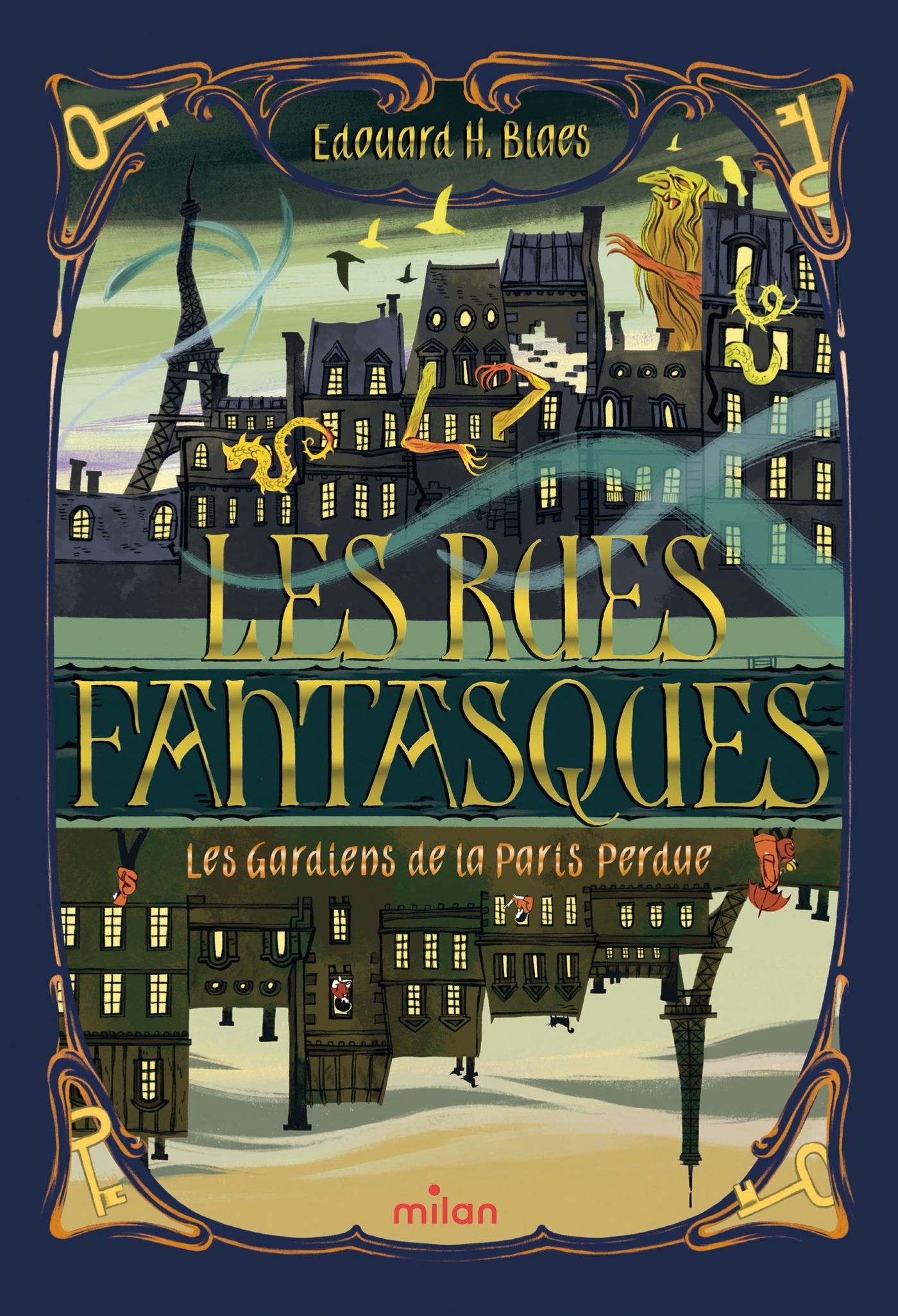 Les Rues Fantasques, Tome 01
