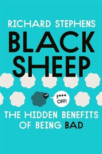 Black Sheep: The Hidden Benefits of Being Bad