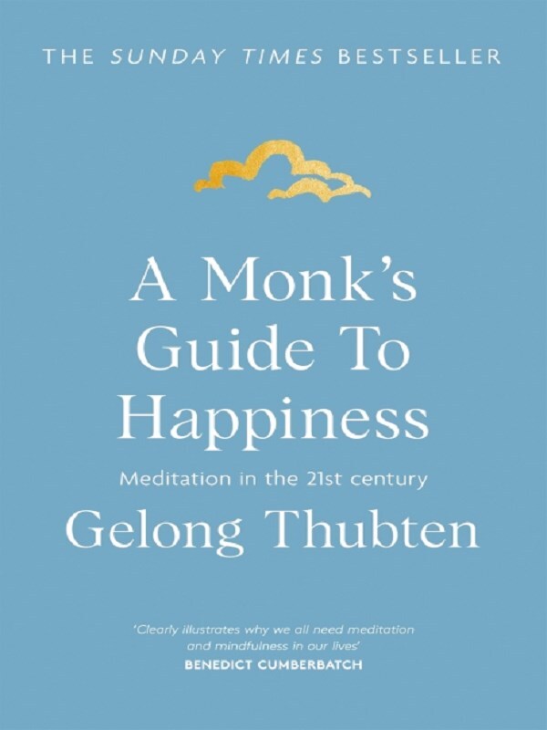 A Monk's Guide to Happiness