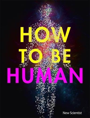 How To Be Human