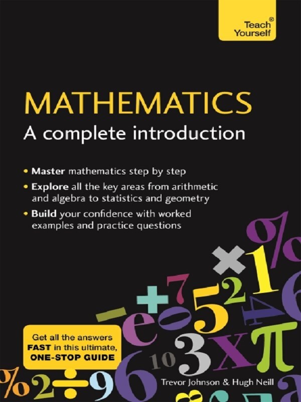 Mathematics: A Complete Introduction