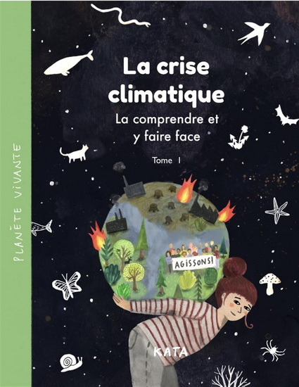 PLANETE VIVANTE V 01 LA CRISE CLIMATIQUE