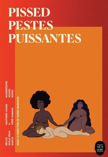 PISSED PESTES PUISSANTES