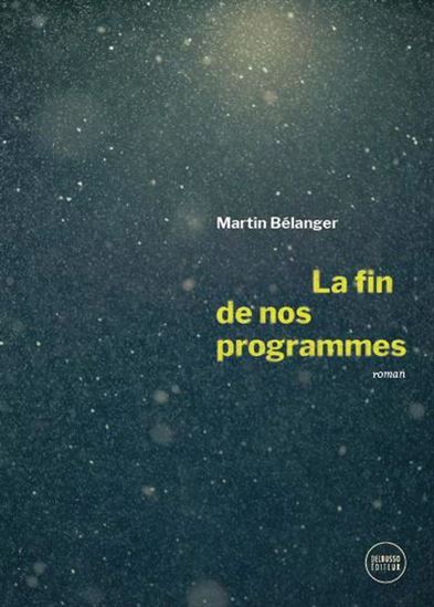 LA FIN DE NOS PROGRAMMES
