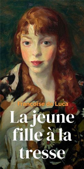 LA JEUNE FILLE A LA TRESSE