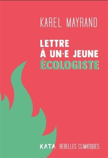 LETTRE A UN.E JEUNE ECOLOGISTE