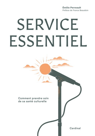 SERVICE ESSENTIEL. COMMENT PRENDRE SOIN DE SANTE CULTURELLE