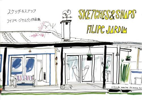Jardim Filipe Sketches & Snaps /anglais/japonais