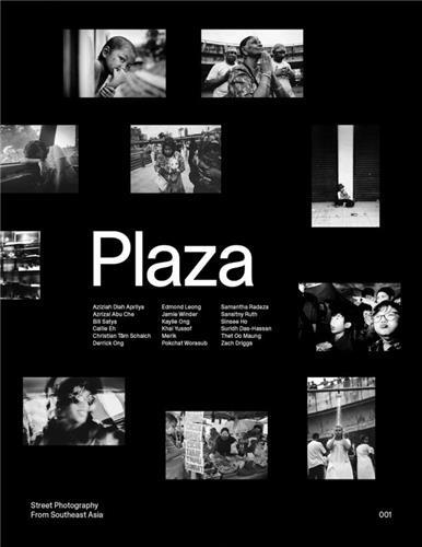 Plaza 01 South-East Asia Photography /anglais
