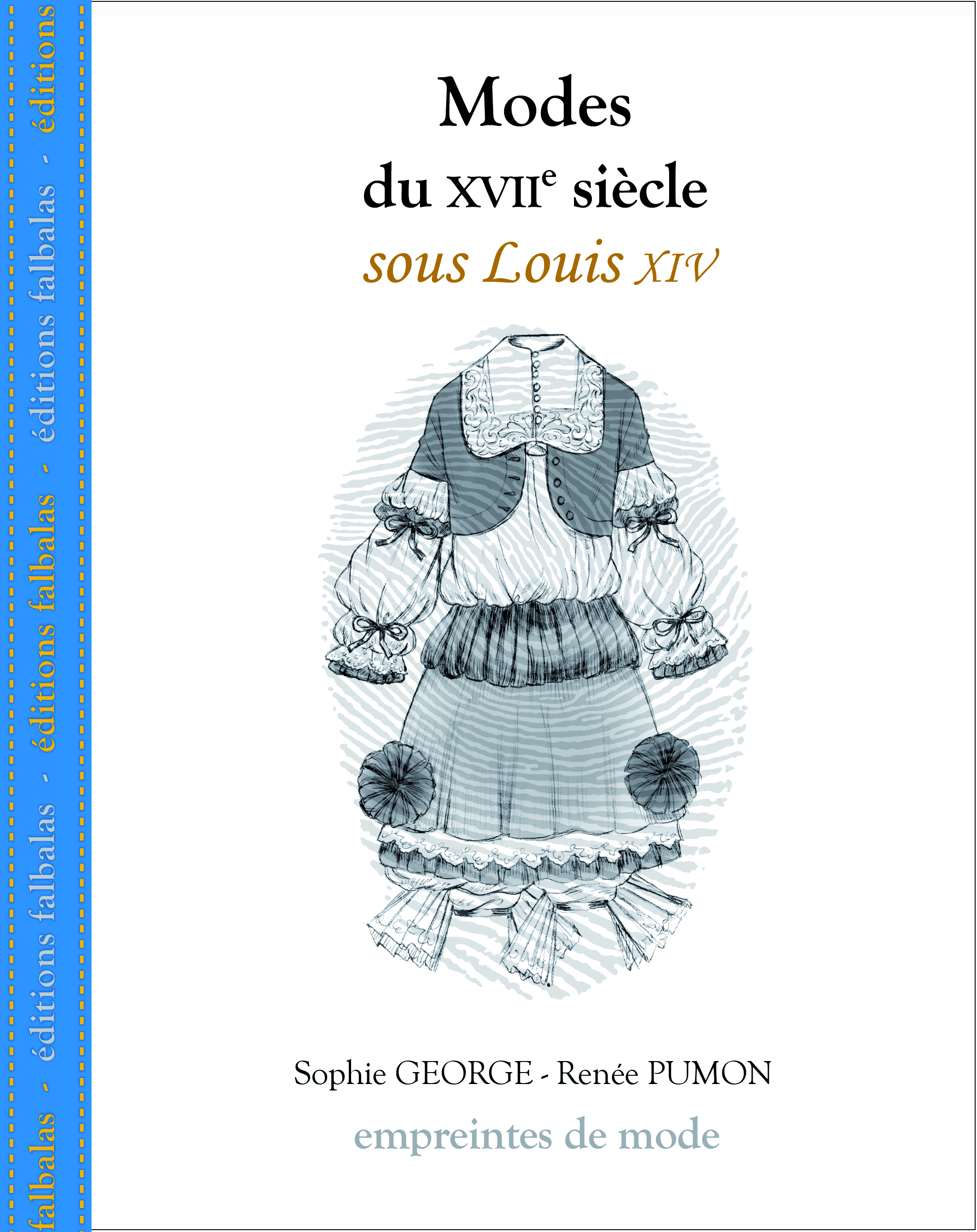 Modes du Xviie Siècle, Sous Louis Xiv