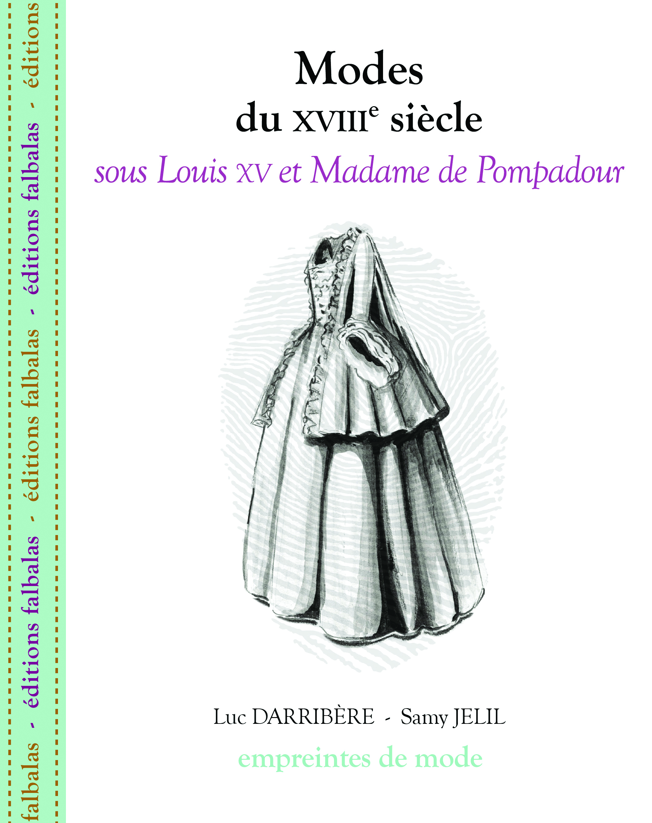 Modes du Xviiie Siècle, Sous Louis Xv et Madame De...