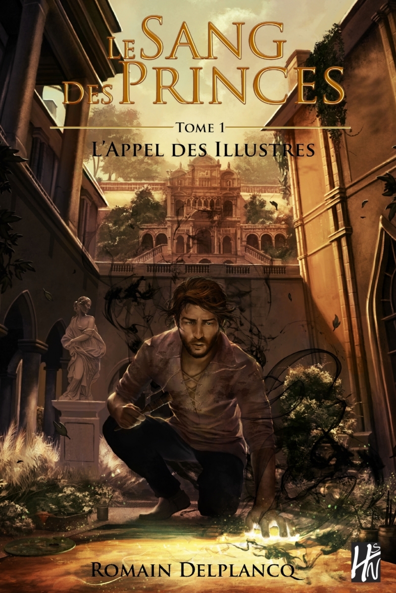 Le Sang des Princes Tome 1