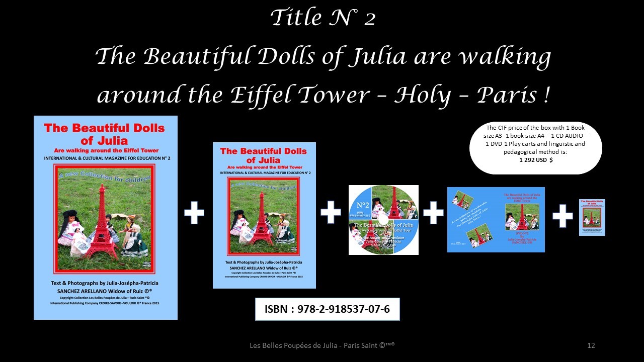 BOX N°2 THE BEAUTIFUL DOLLS OF JULIA ARE WALKING AROUND THE EIFFEL TOWER