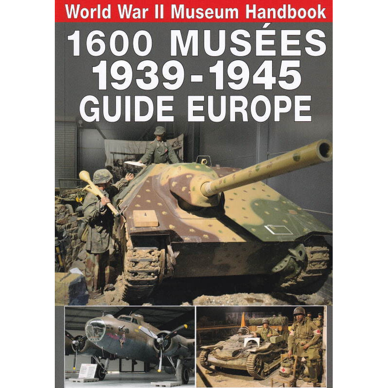 Guide des Musées 39-45 en Europe