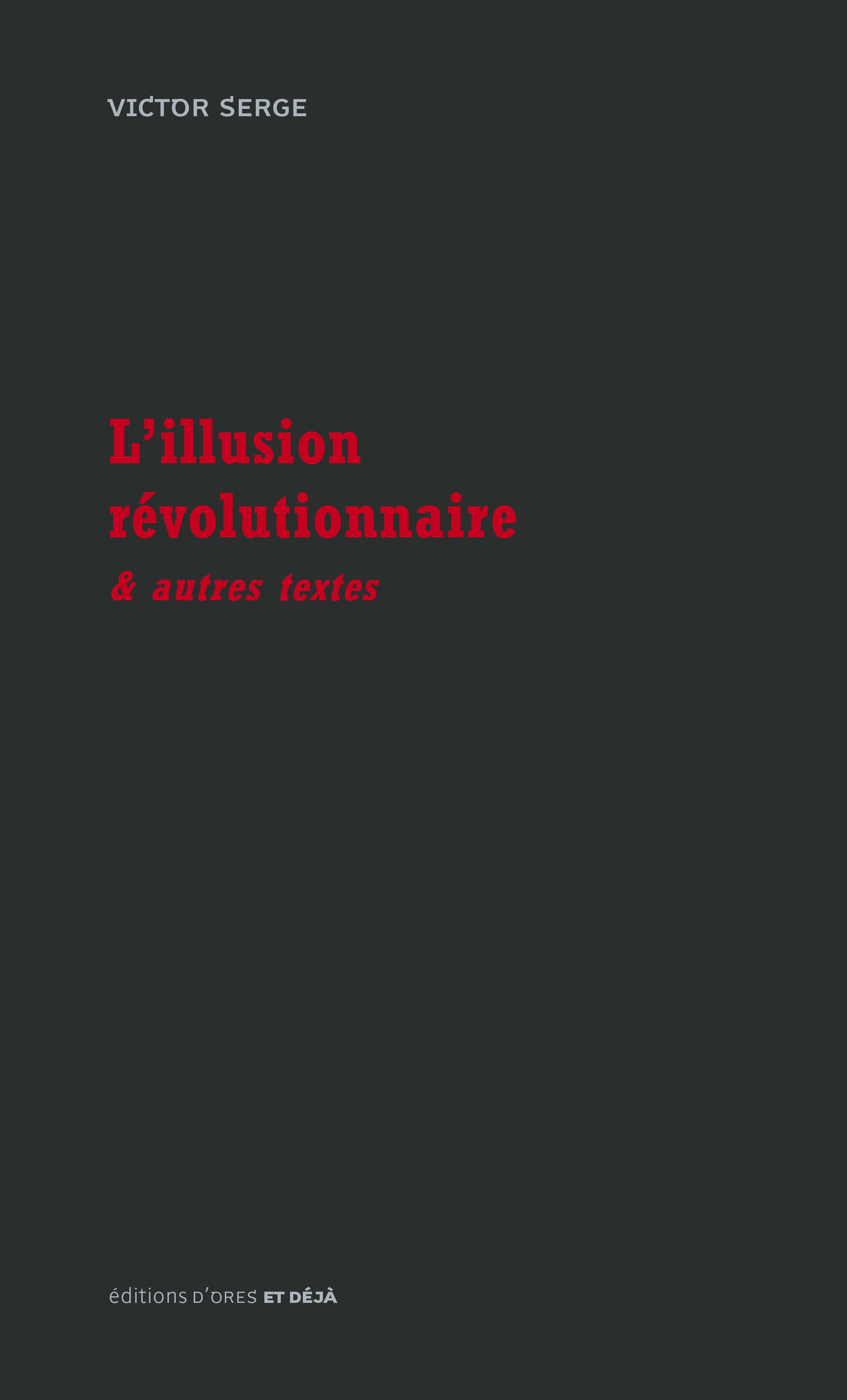 L'illusion révolutionnaire