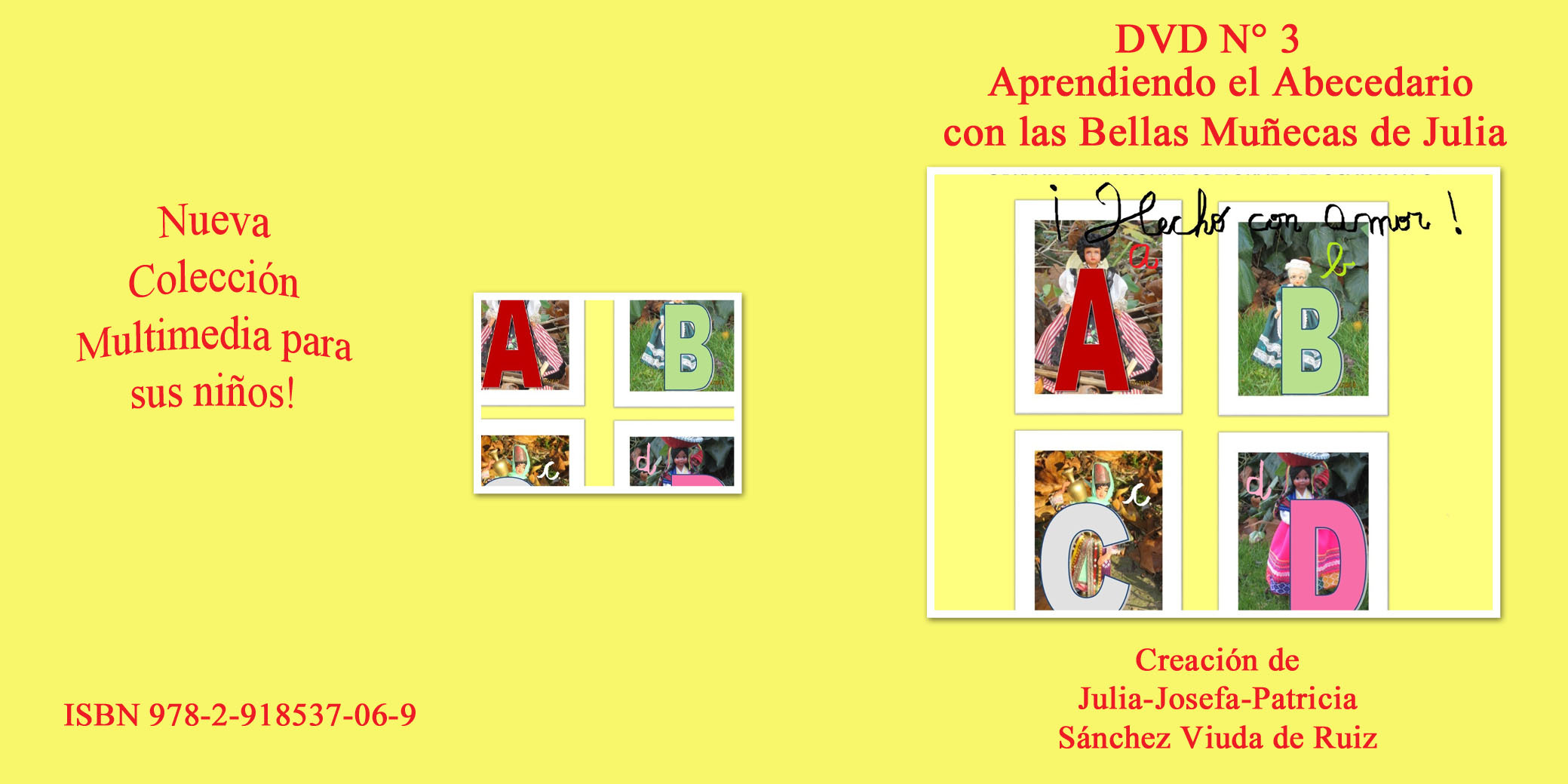 DVD N°3 APRENDIENDO EL ABECEDARIO CON LAS BELLAS MUÑECAS DE JULIA
