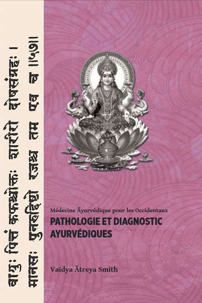 PATHOLOGIE ET DIAGNOSTIC AYURVÉDIQUES