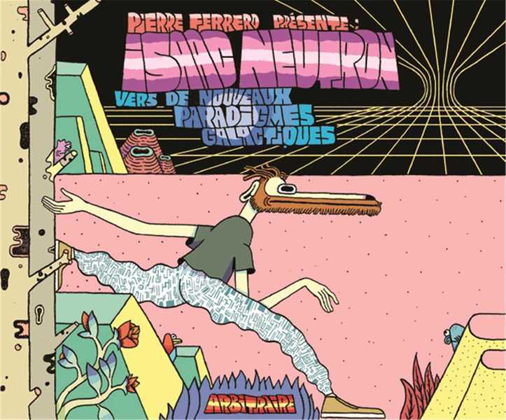 Isaac Neutron, Vers de nouveaux paradigmes galactiques