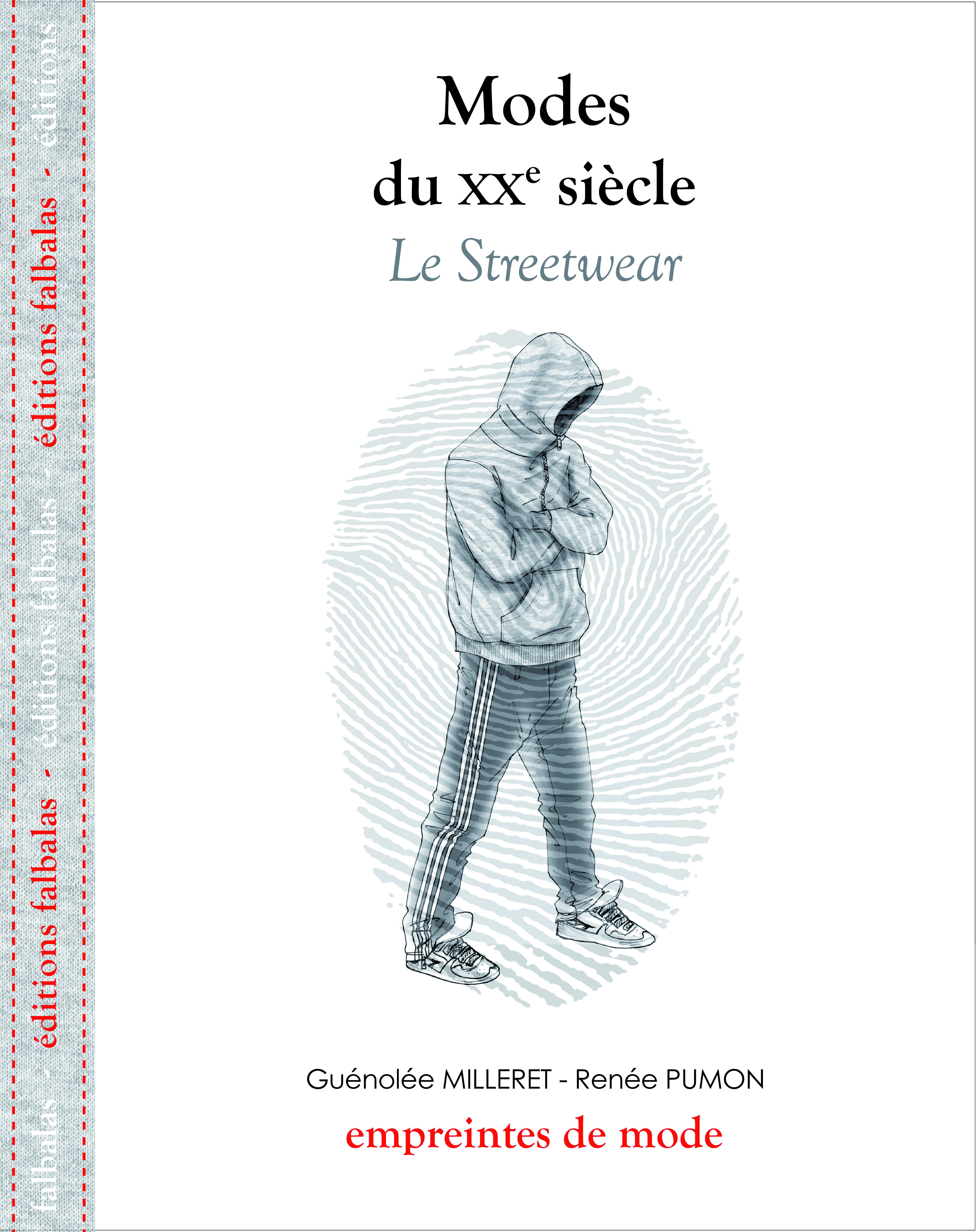 Modes du Xxe Siècle - le Streetwear