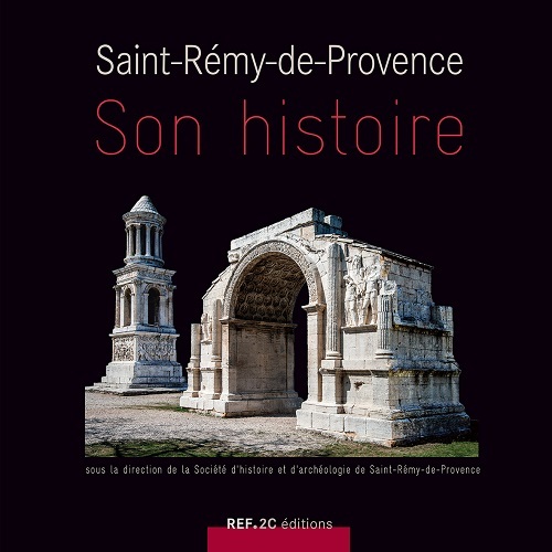 Saint-Rémy-de-Provence - son histoire