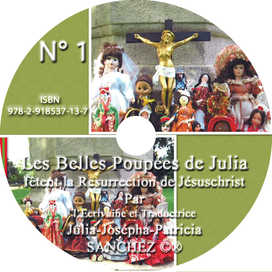 CD AUDIO N°1 LES BELLES POUPEES DE JULIA FETENT LA RESURRECTION DE JESUS-CHRIST