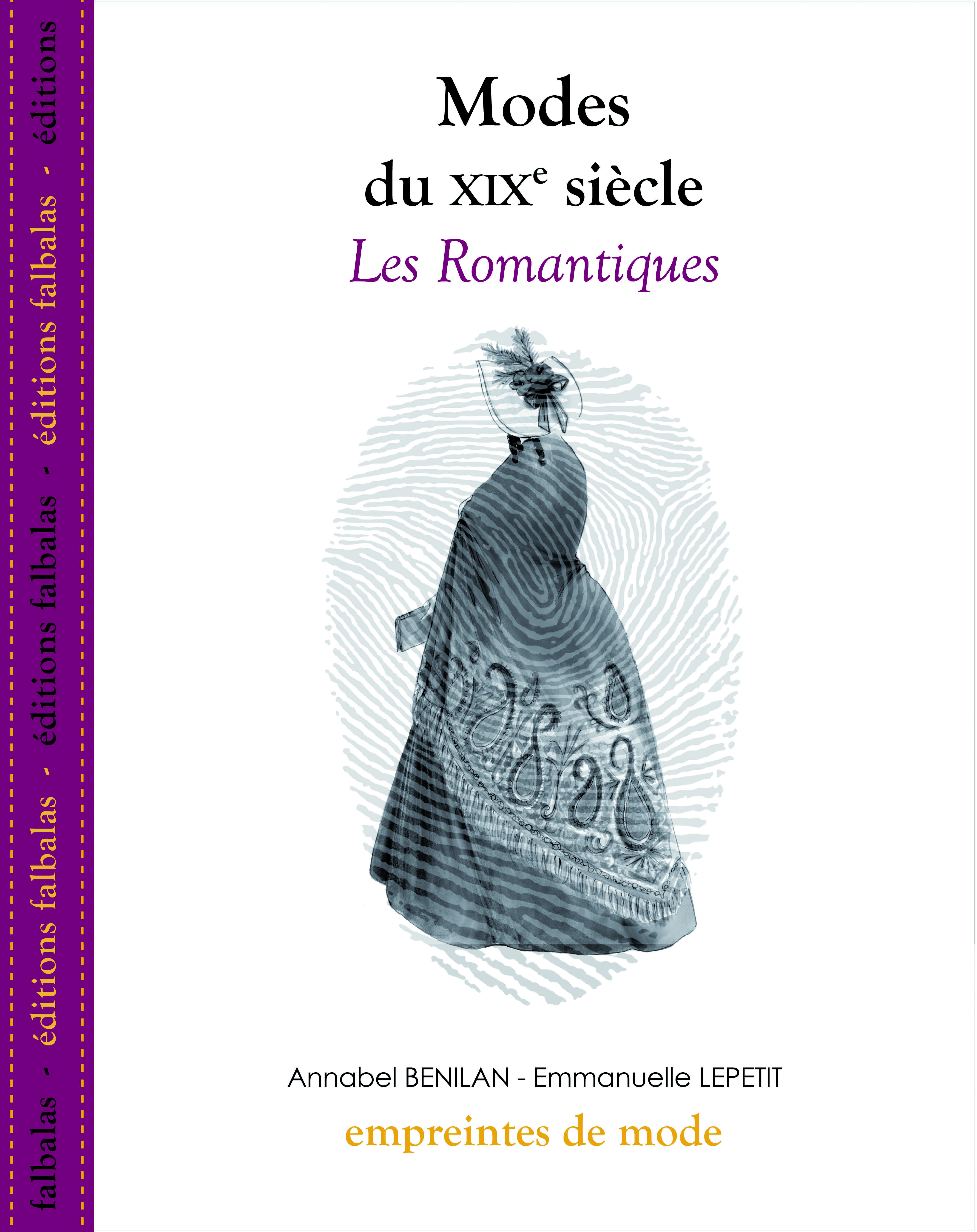 Modes du Xixe Siècle - les Romantiques