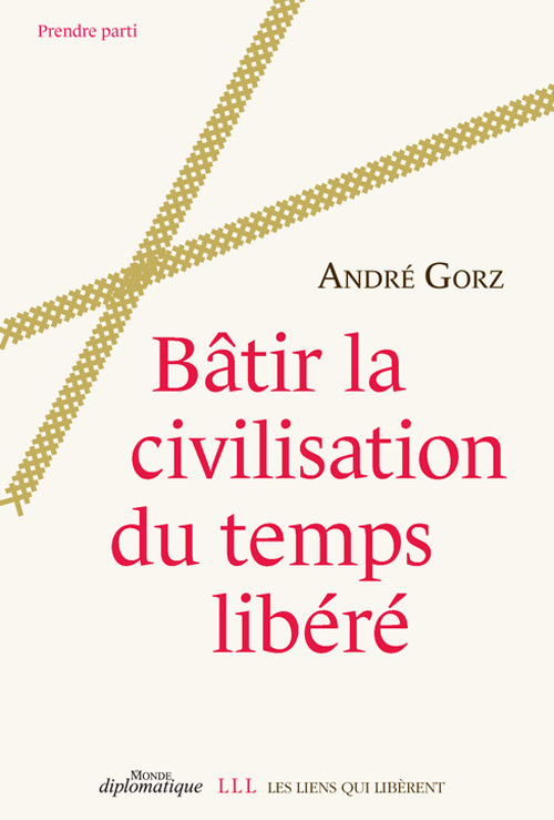 Bâtir la civilisation du temps libéré