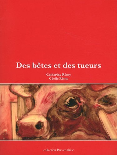 Des bêtes et des tueurs