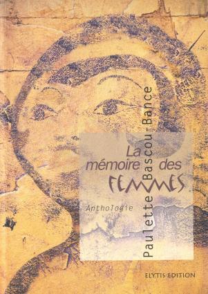 LA MEMOIRE DES FEMMES ANTHOLOGIE