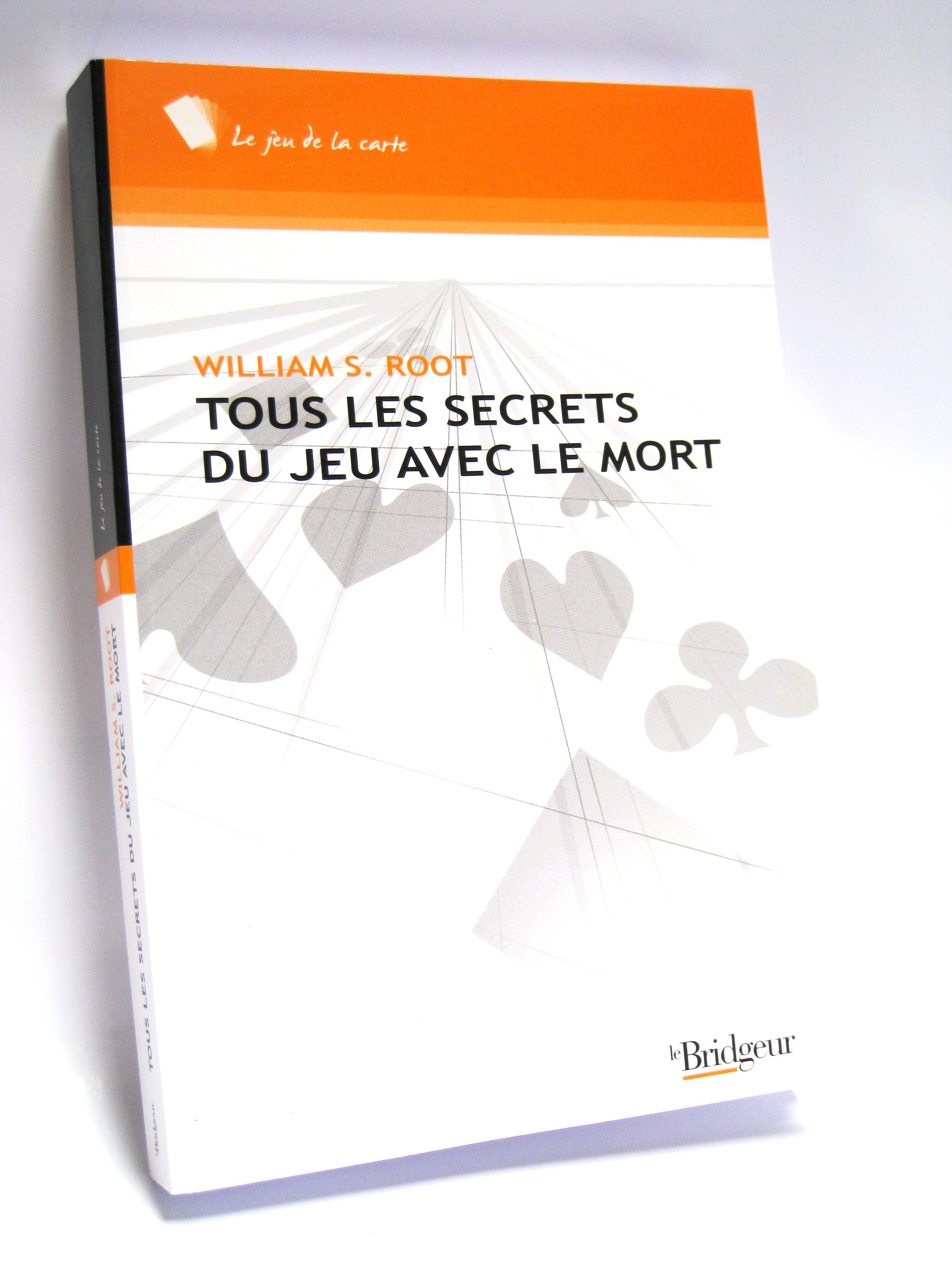 TOUS LES SECRETS JEU AVEC LE MORT