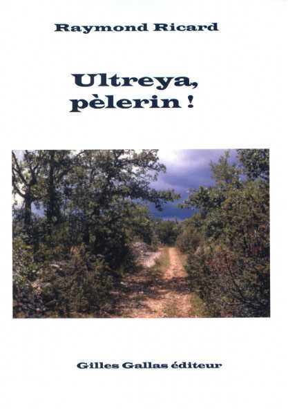 Ultreya, pèlerin!