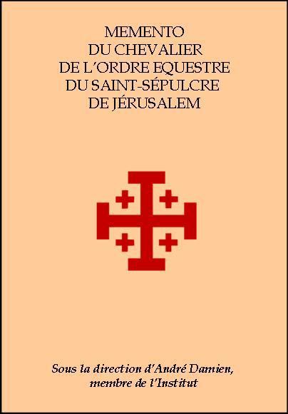 Memento Chevalier ordre equestre St Sep Jerusalem