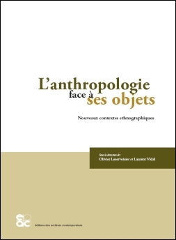 L'anthropologie face à ses objets