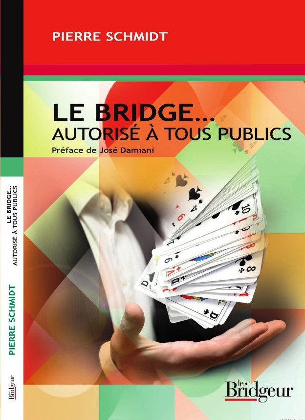 LE BRIDGE ...  AUTORISE A TOUS PUBLICS