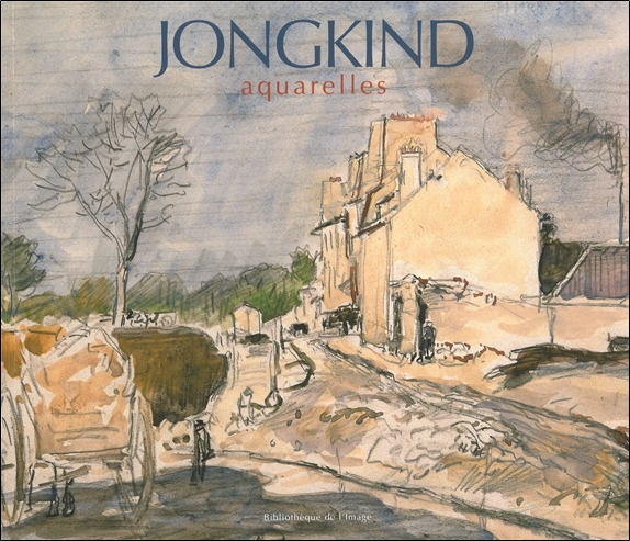 Jongkind - Aquarelles