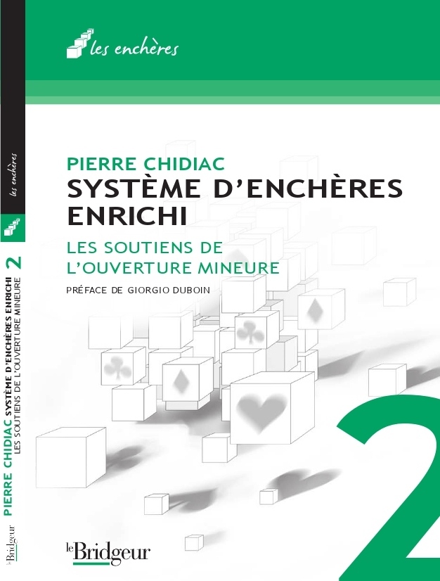 SYSTEME D'ENCHERES ENRICHI T2 SOUTIENS OUVERTURE MINEURE