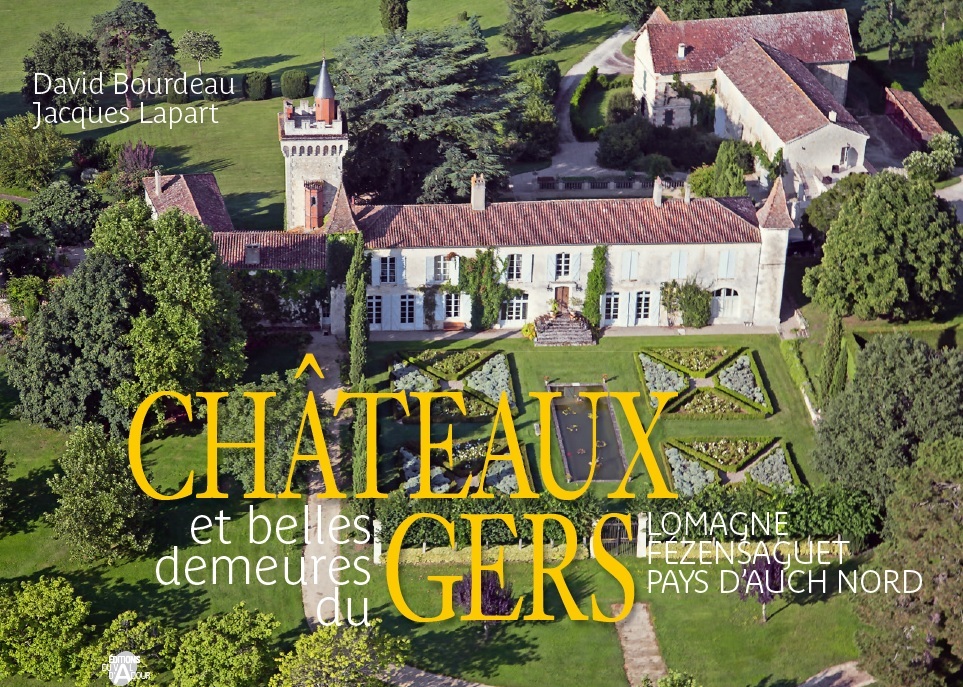Château et belles demeures du Gers T.3