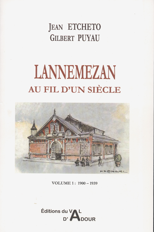 Lannemezan au fil d'un siècle