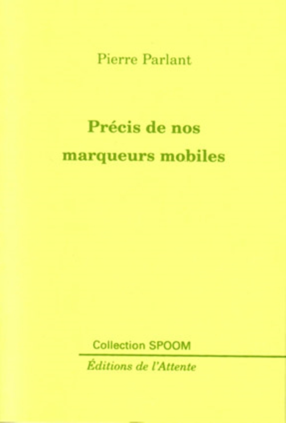 Précis de nos marqueurs mobiles