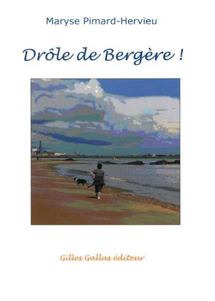 Drôle de Bergère
