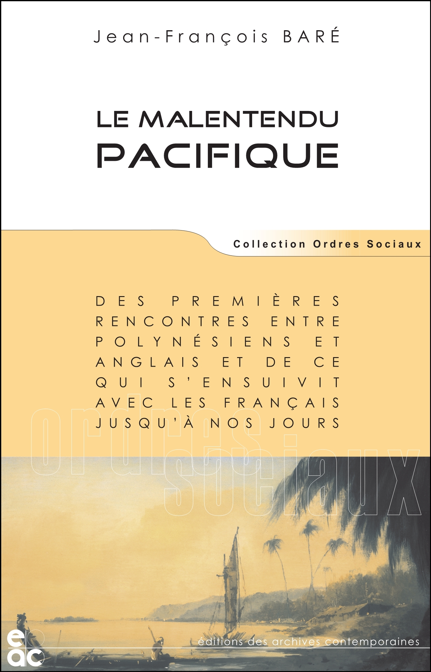 Le malentendu Pacifique