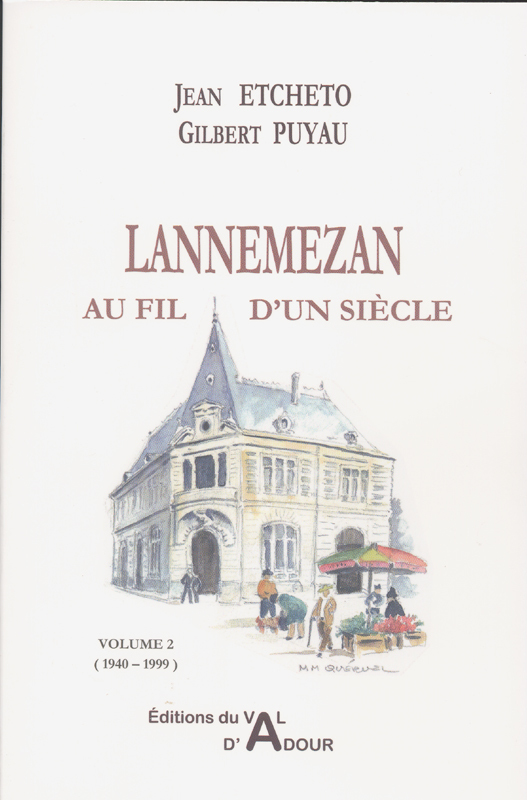 Lannemezan au fil d'un siècle