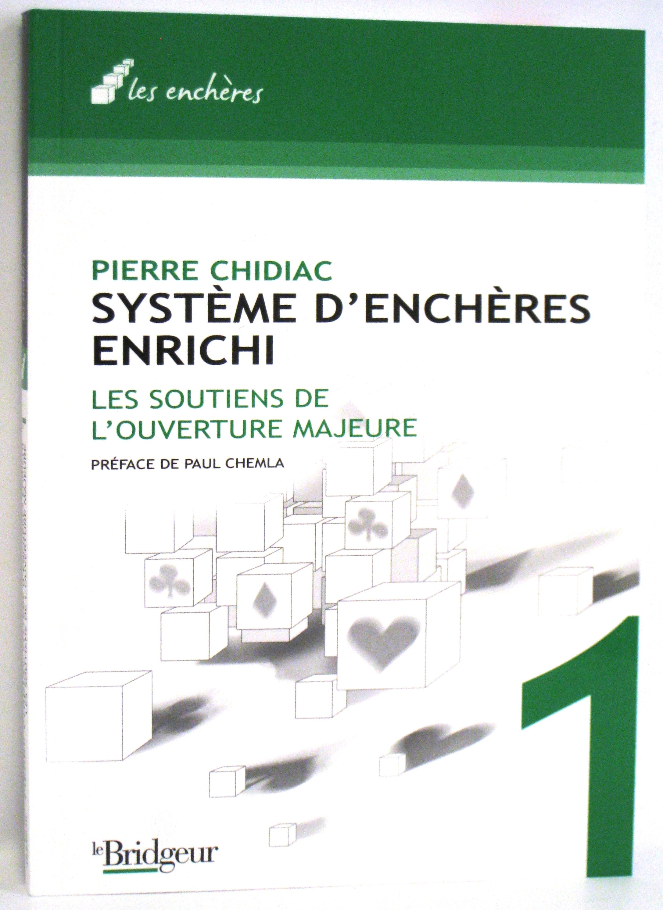 SYSTEME D'ENCHERES ENRICHI T1 SOUTIENS DE L'OUVERTURE MAJEURE