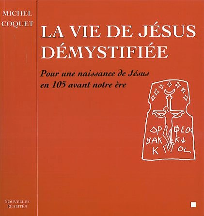 Vie de Jésus démystifiée