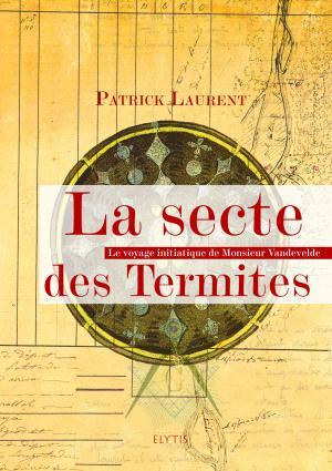 LA SECTE DES TERMITES