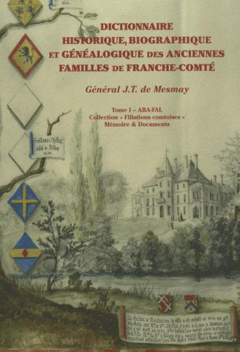 Dict hist bio et généal anciennes familles Franche Comté