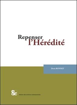 Repenser l'hérédité