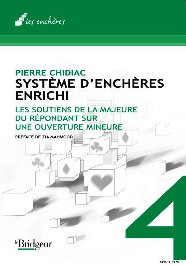 SYSTEME ENCHERES ENRICHI T4 SOUTIENS DE LA MAJEURE DU REPONDANT SUR OUVERTURE