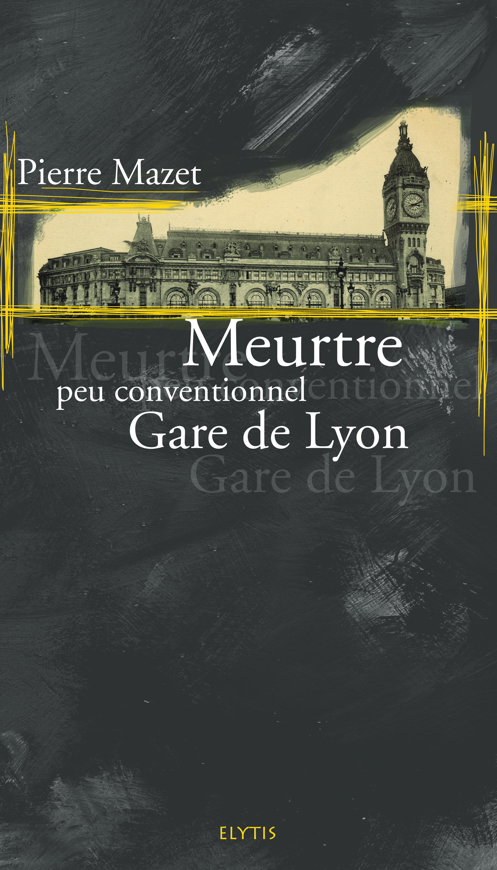 MEURTRE PEU CONVENTIONNEL GARE DE LYON