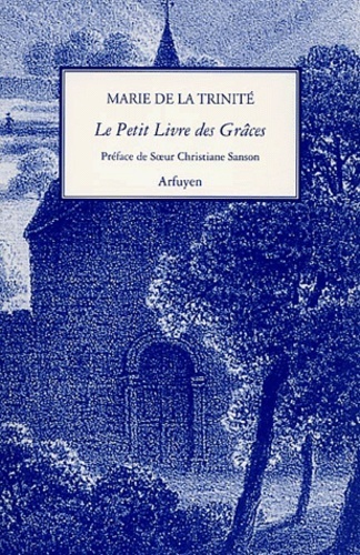 PETIT LIVRE DES GRACES (LE)